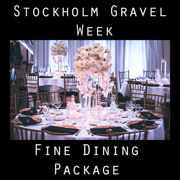 Stockholm Gravel Week Fine Dining Package